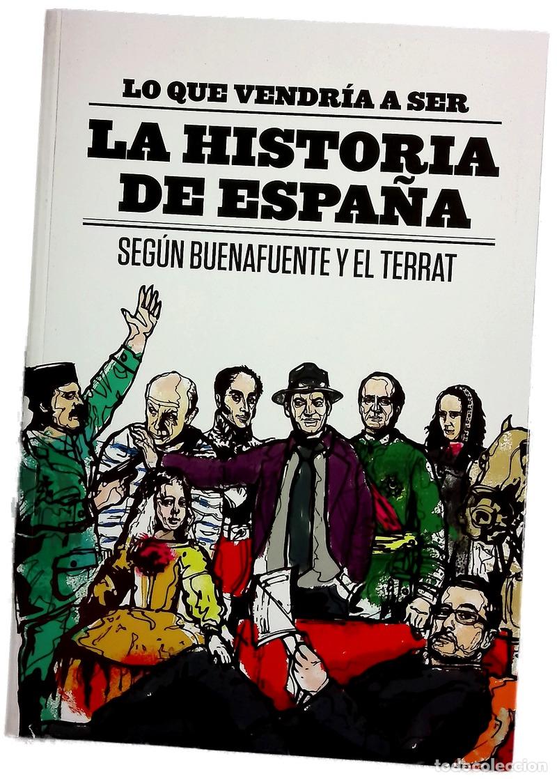 Libros: Lo que vendr&iacute;a a ser la historia de Espa&ntilde;a seg&uacute;n Buenafuente y El Terrat