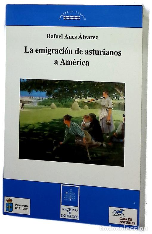 Libros: La emigraci&oacute;n de asturianos a Am&eacute;rica