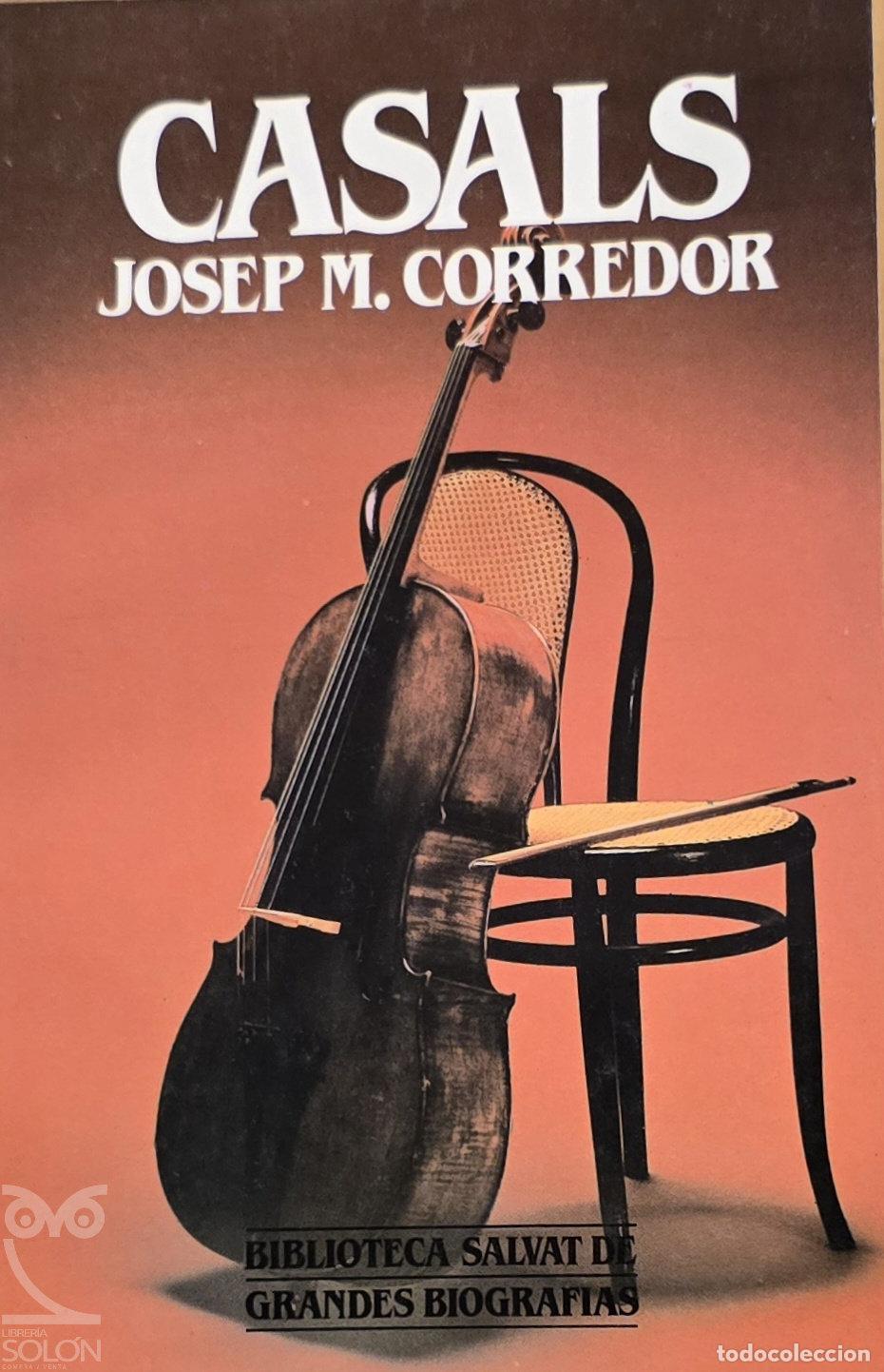 Libri di seconda mano: Casals - Josep M. Corredor