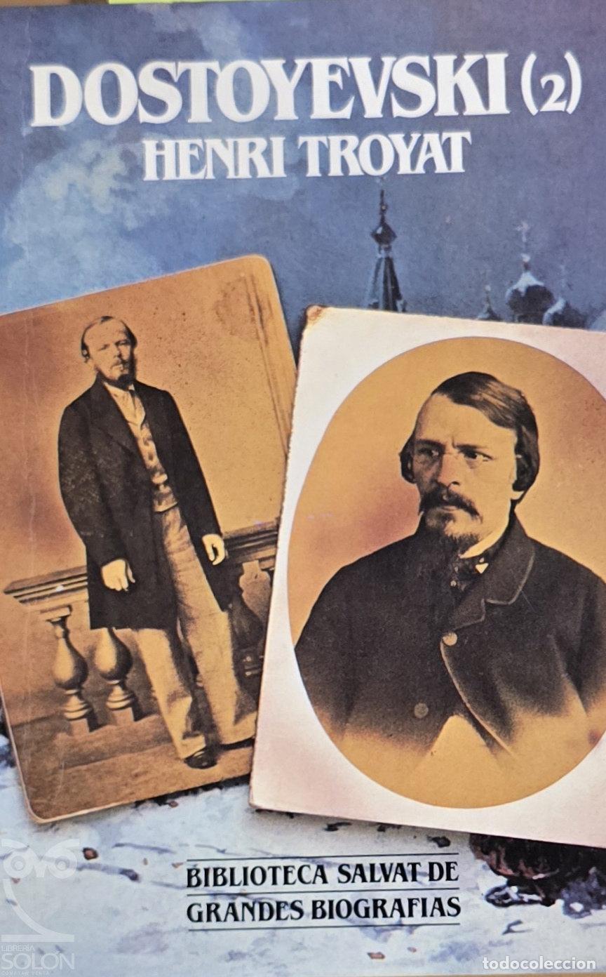 Libros: Dostoyevski (2) - Henri Troyat