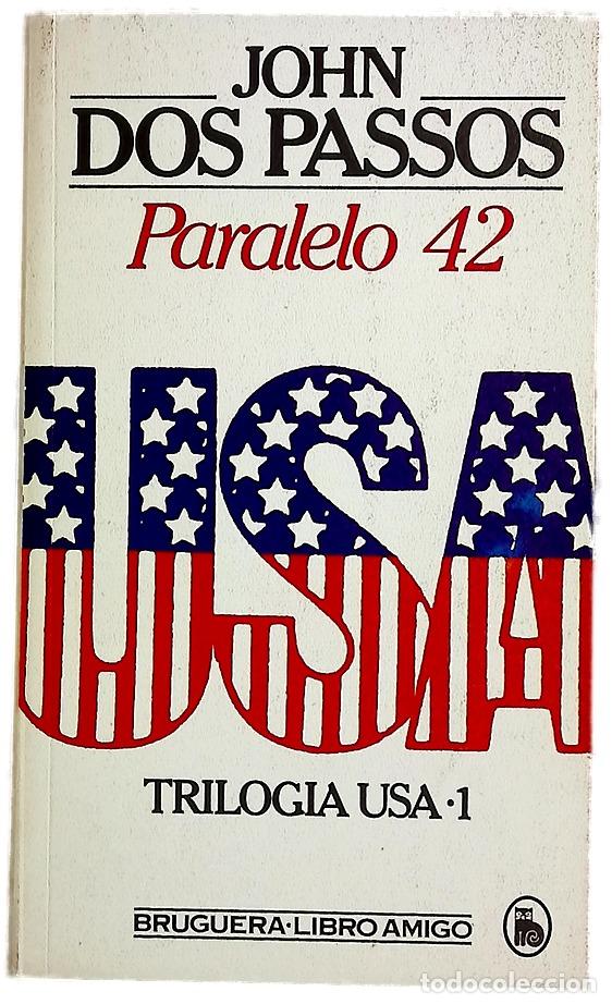 Libros: Paralelo 42 - Dos Passos, John; Cohen, Marcelo