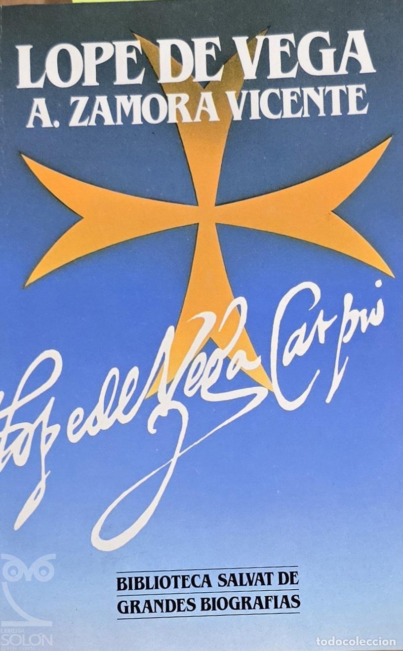 Libros: Lope de Vega - Alonso Zamora Vicente