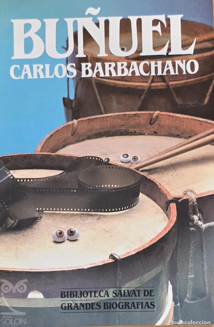 Libros: Bu&ntilde;uel - Carlos Barbachano