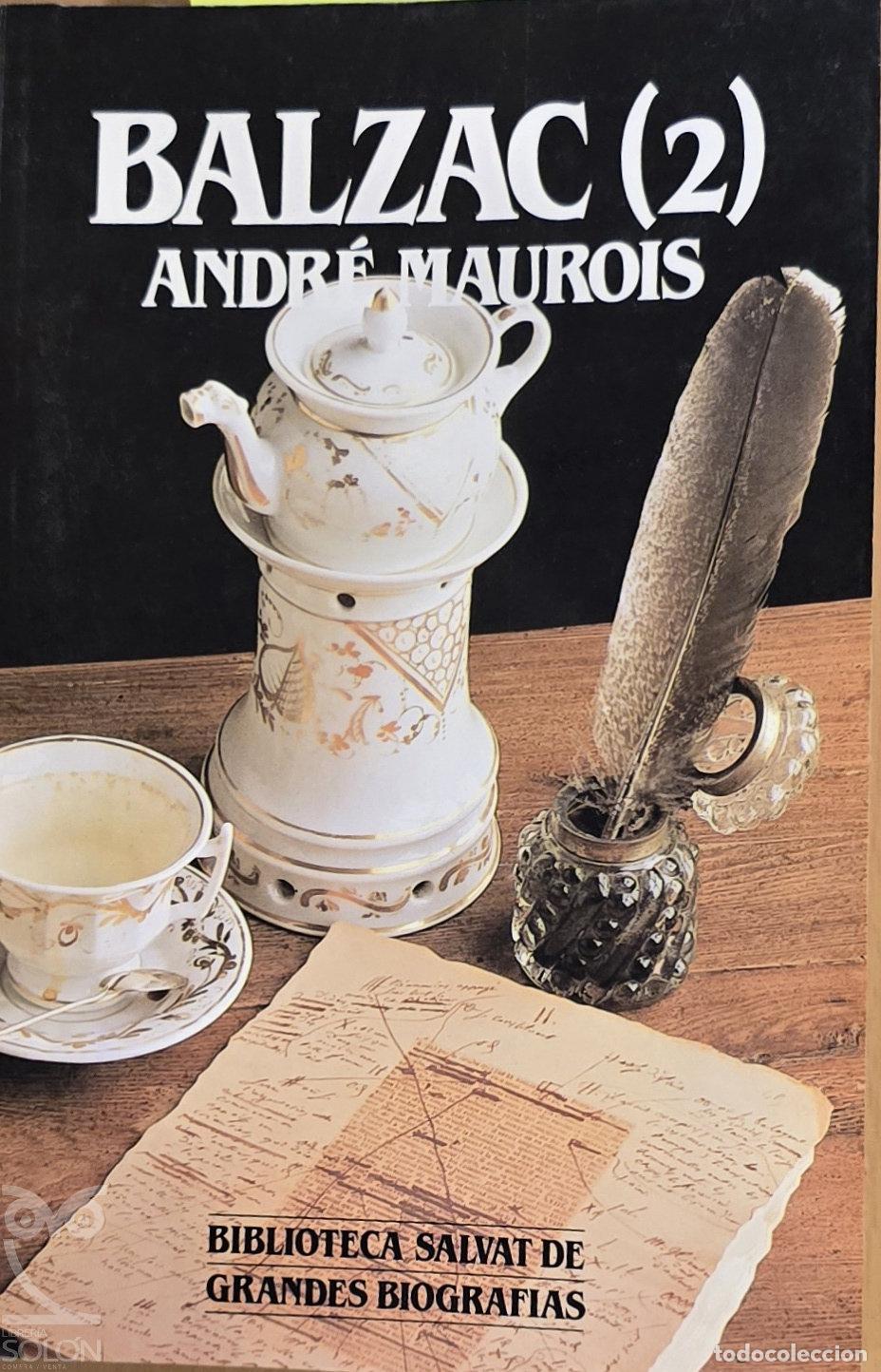 Libros: Balzac (2) - Andr&eacute; Maurois