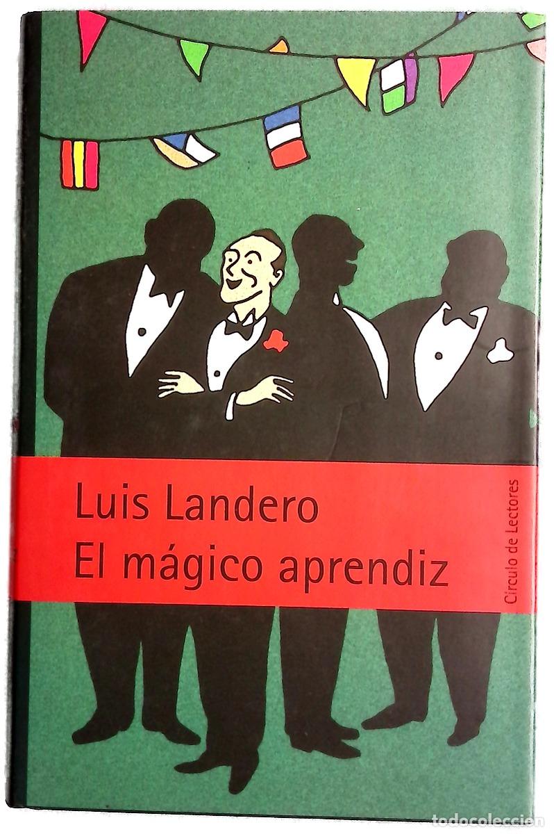 Libros: El m&aacute;gico aprendiz - Landero, Luis
