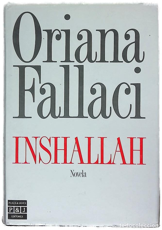 Libros: Inshallah - Fallaci, Oriana; Vila, Francisco
