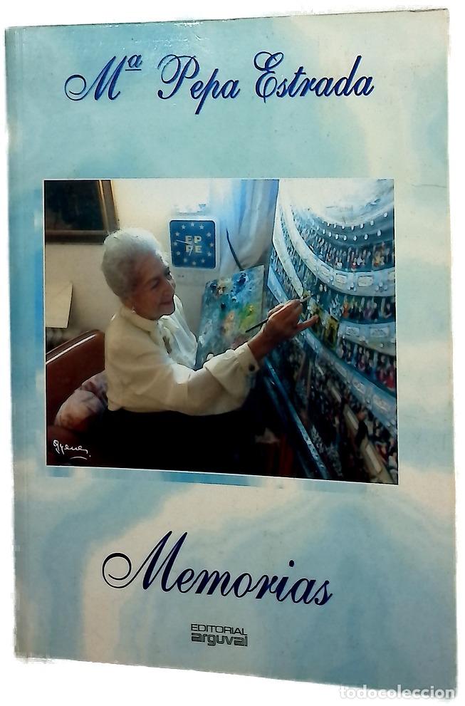 Libros: Memorias - Estrada, Mar&iacute;a Pepa