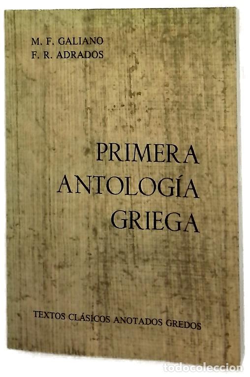 Libros: Primera antolog&iacute;a griega - Fern&aacute;ndez-Galiano, Manuel; Rodr&iacute;guez Adrados, Francisco