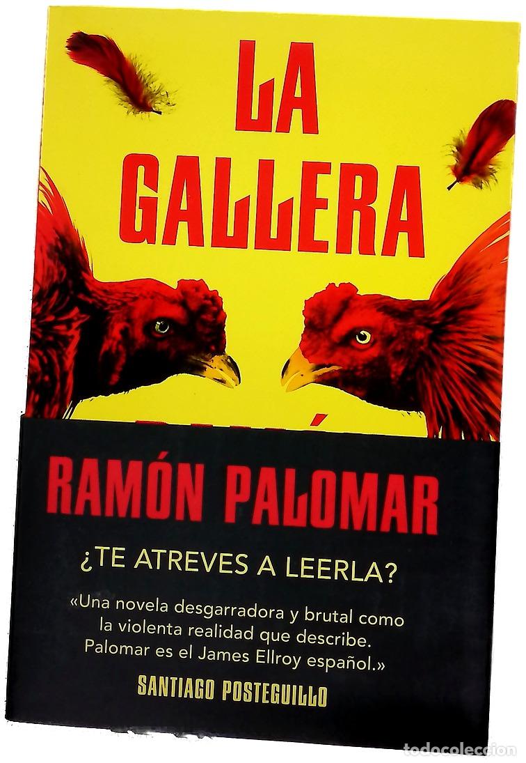 Libros: La gallera - Palomar, Ram&oacute;n
