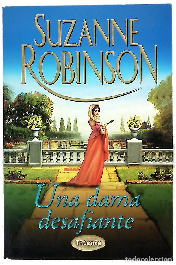 Libros: Una dama desafiante - Robinson, Suzanne