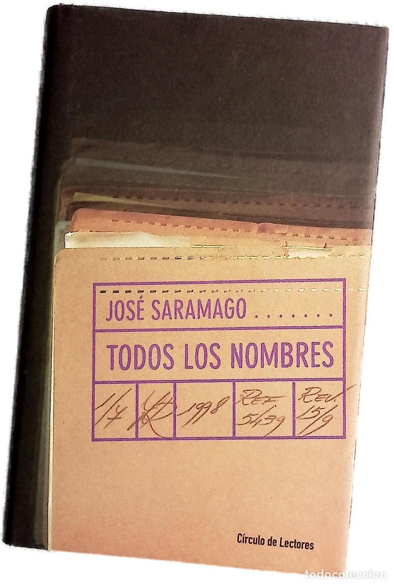 Libros: Todos los nombres - Saramago, Jos&eacute;