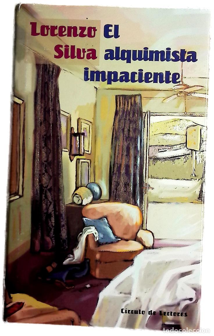 books: El alquimista impaciente - Silva, Lorenzo