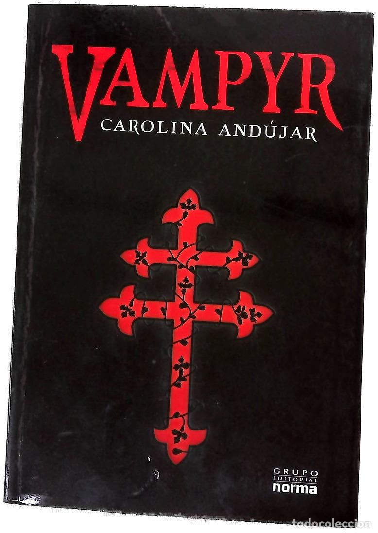 Livres: Vampyr - Carolina And&uacute;jar