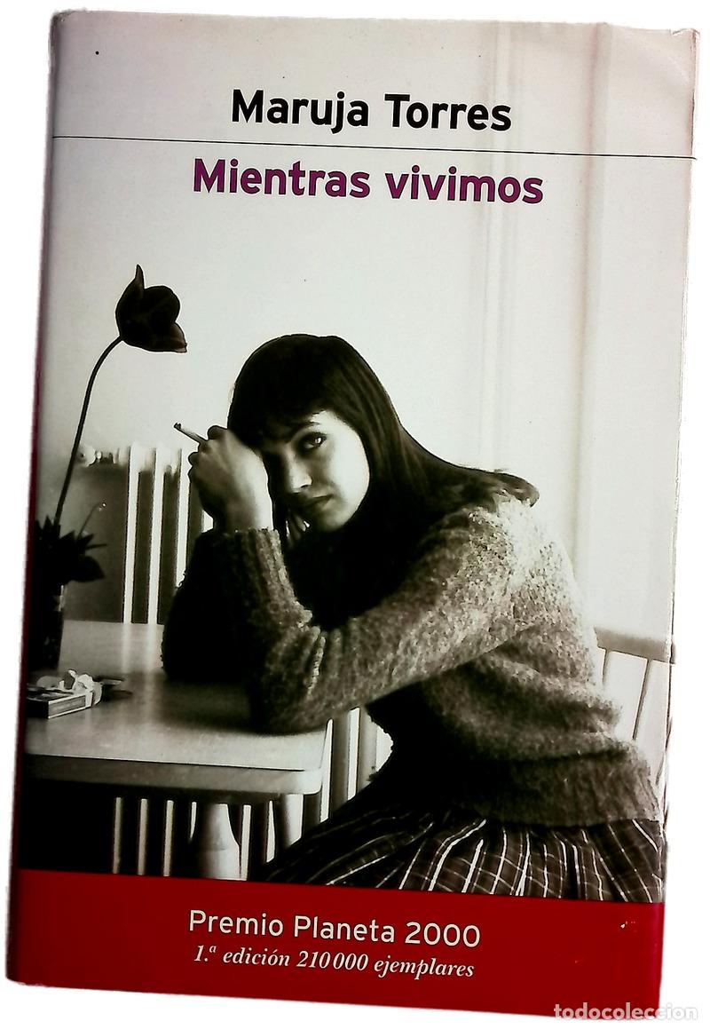 Libros: Mientras vivimos - Torres, Maruja