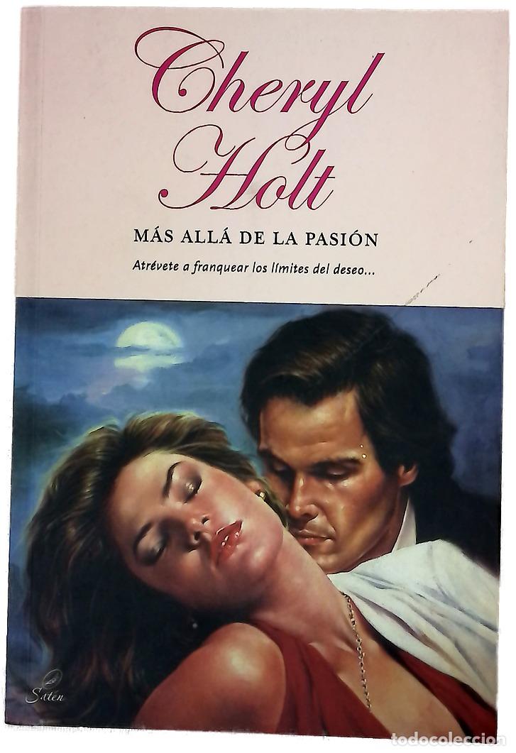 books: M&aacute;s all&aacute; de la pasi&oacute;n - Holt, Cheryl