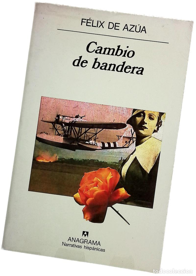 books: Cambio de bandera - Az&uacute;a, F&eacute;lix de