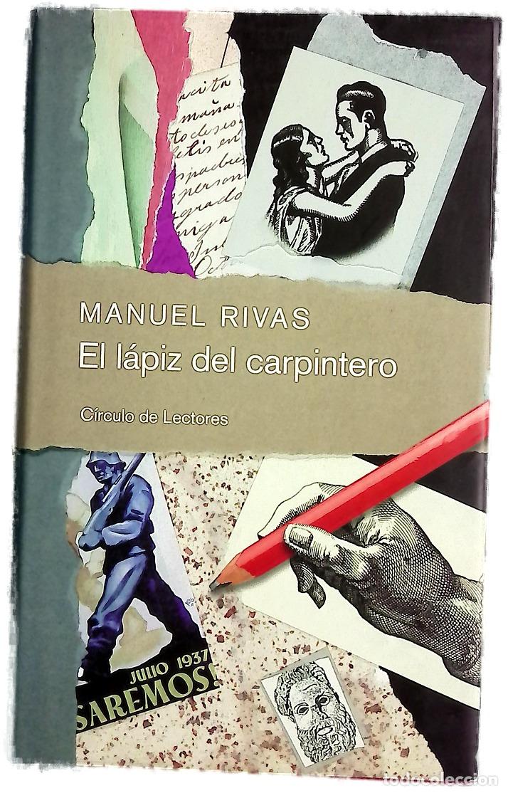 Libros: El l&aacute;piz del carpintero - Rivas, Manuel