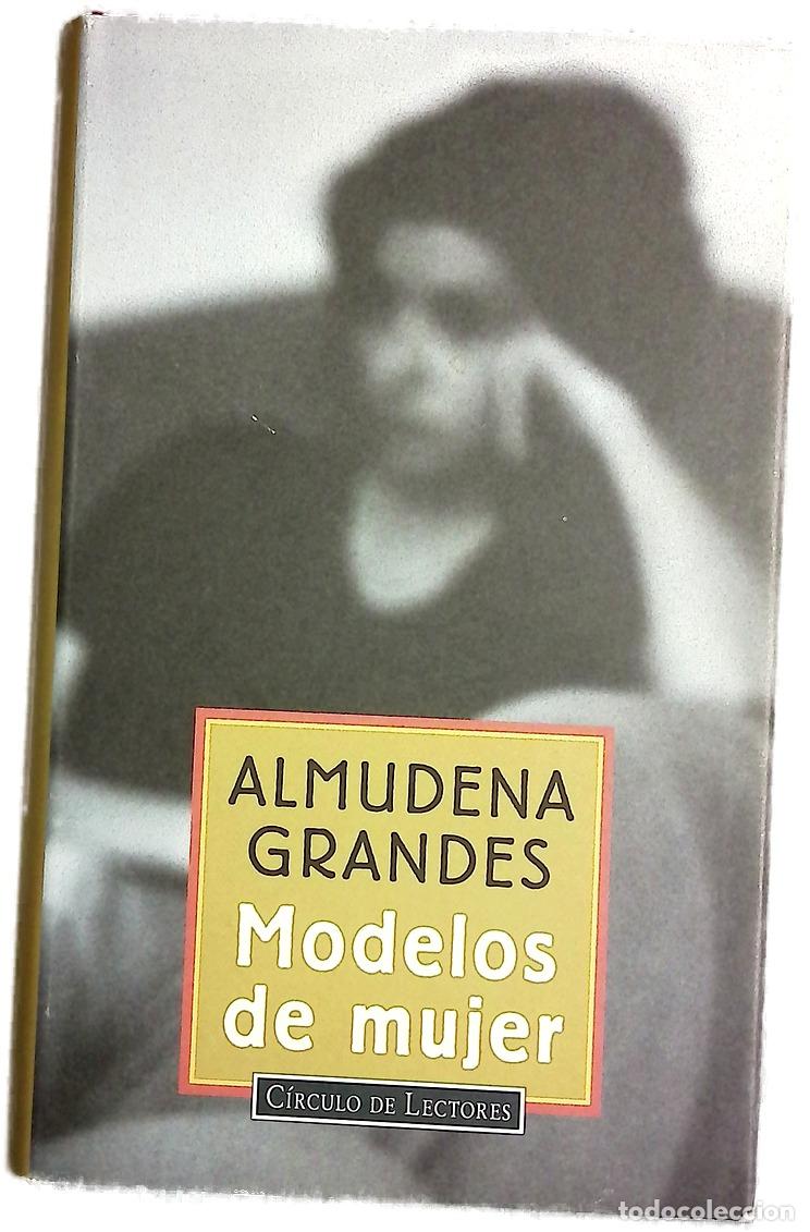 Libros: Modelos de mujer - Grandes, Almudena