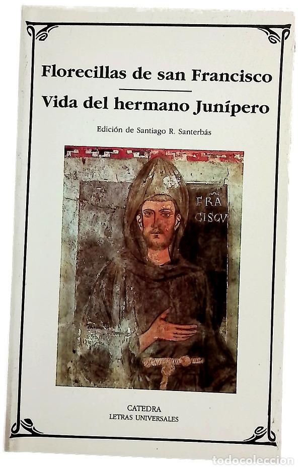 Libros: Florecillas de San Francisco Vida del hermano Jun&iacute;pero