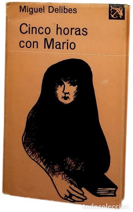 Libros: Cinco horas con Mario - Delibes, Miguel