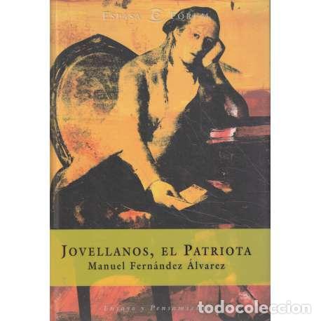 books: Jovellanos, el Patriota - Manuel Fern&aacute;ndez &Aacute;lvares