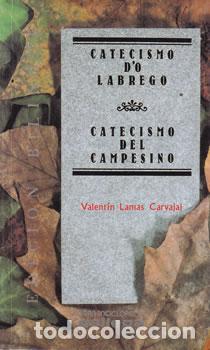 Libros: Catecismo d'o labrego / Catecismo del campesino - Calent&iacute;n Lamas Carvajal
