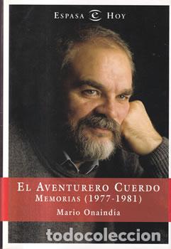 books: El aventurero cuerdo. Memorias (1977-1981) - Mario Onaind&iacute;a