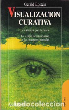 Libros: Visualizaci&oacute;n curativa - Gerald Epstein