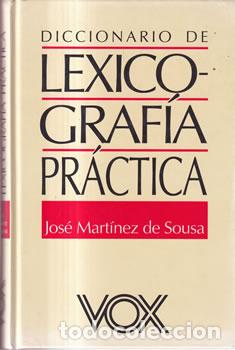 Livres: Diccionario de lexicograf&iacute;a pr&aacute;ctica - Jos&eacute; Mart&iacute;nez de Sousa