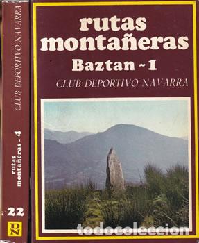 B&uuml;cher: Rutas monta&ntilde;eras. Baztan 1 y 2. II Tomos - Club Deportivo de Navarra