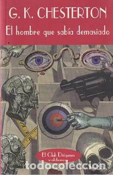 Libri di seconda mano: El hombre que sab&iacute;a demasiado - G. K. Chesterton