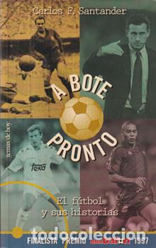 B&uuml;cher: A bote pronto - Carlos F. Santander