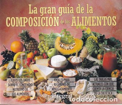 books: La gran gu&iacute;a de la composici&oacute;n de los alimentos - VV.AA