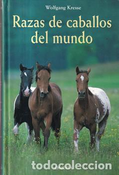 Libros: Raza de caballos del mundo - Wolfgang Kresse