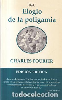 Libros: Elogio de la poligamia - Charles Fourier