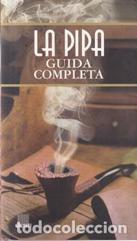 Libros: La pipa. Guida completa - Eppe Remazzotti