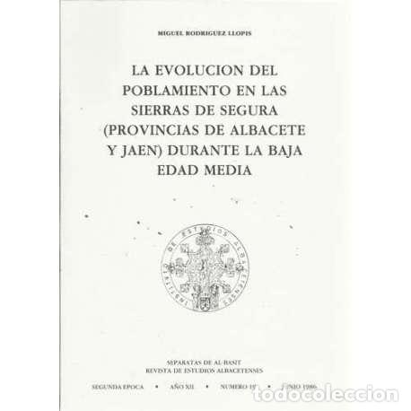 Libri di seconda mano: La evoluci&oacute;n del poblamiento de Segura (provincias de Albacete y Jaen) durante la Baja Edad Media -