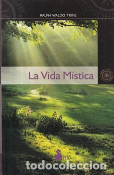 books: La Vida M&iacute;stica - Ralph Waldo Trine