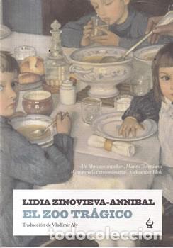 Libros: El zoo tr&aacute;gico - Lidia Zinovieva-Annibal