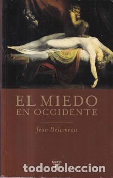 Libri di seconda mano: El miedo en Occidente - Jean Delumeau