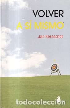 books: Volver a s&iacute; mismo - Jan Kersschot