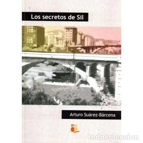 books: Los secretos del Sil - Su&aacute;rez B&aacute;rcena, Arturo