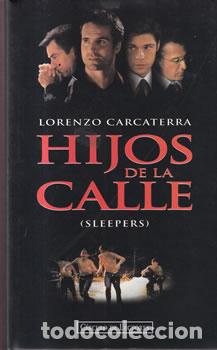 books: Hijos de la calle (Sellepers) - Lorenzo Carcaterra
