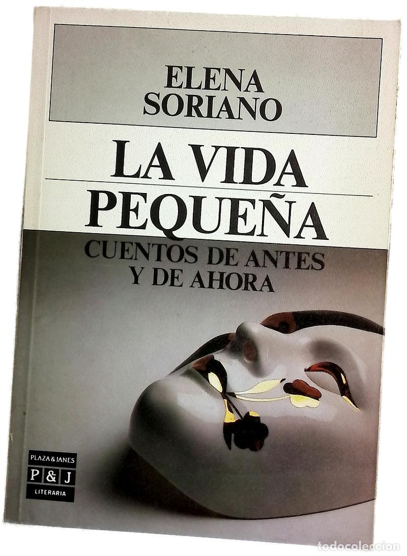 books: La vida peque&ntilde;a cuentos de antes y de ahora