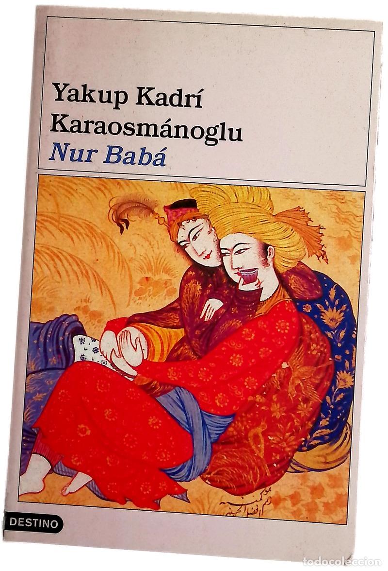 Libros: Nur Bab&aacute; - Karaosm&aacute;noglu, Yakup Kadr&iacute;