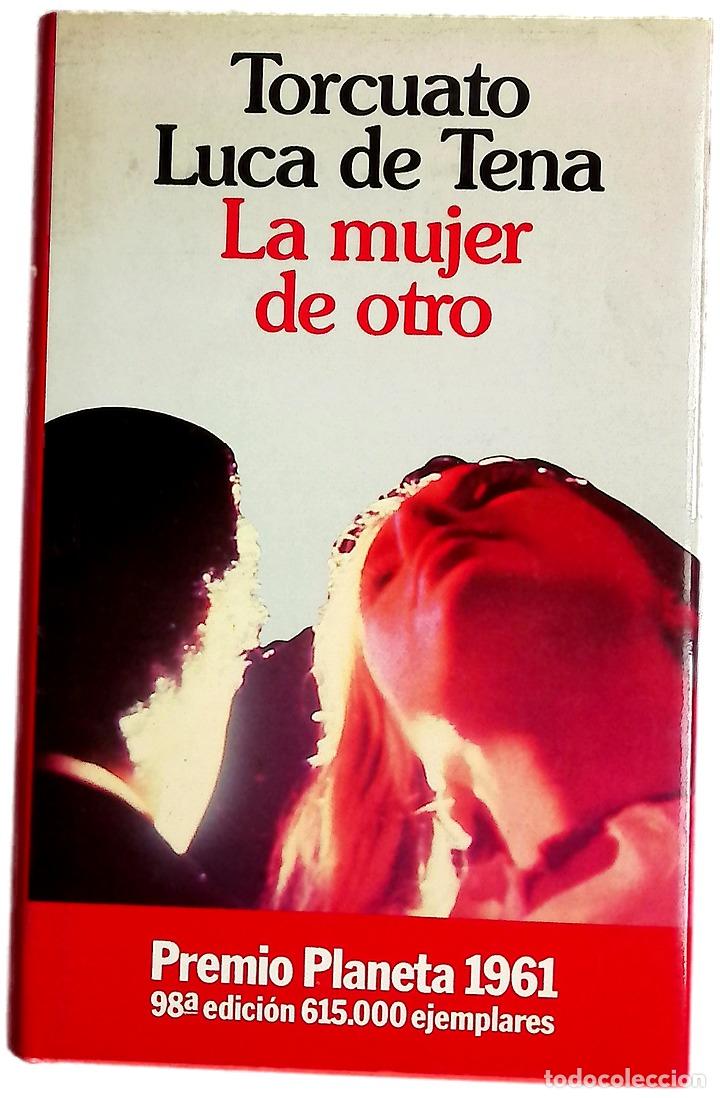Libros: La mujer de otro - Luca de Tena, Torcuato