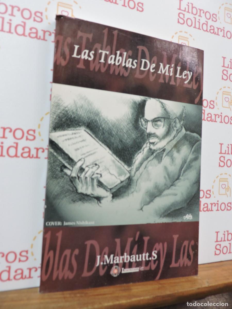 Libros: Las tablas de mi ley. Ed. J. Marbautt. S. Lima, 1999
