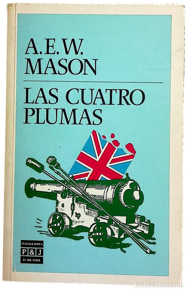 Libros: Las cuatro plumas - Mason, A. E. W; L&oacute;pez Hipkiss, Guillermo