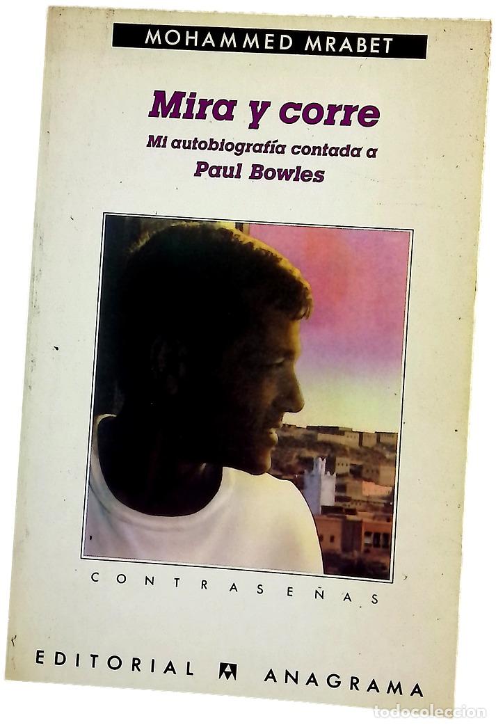 Libros: Mira y corre - Mrabet, Mohammed; Mora Charles, Mar&iacute;a Sol de