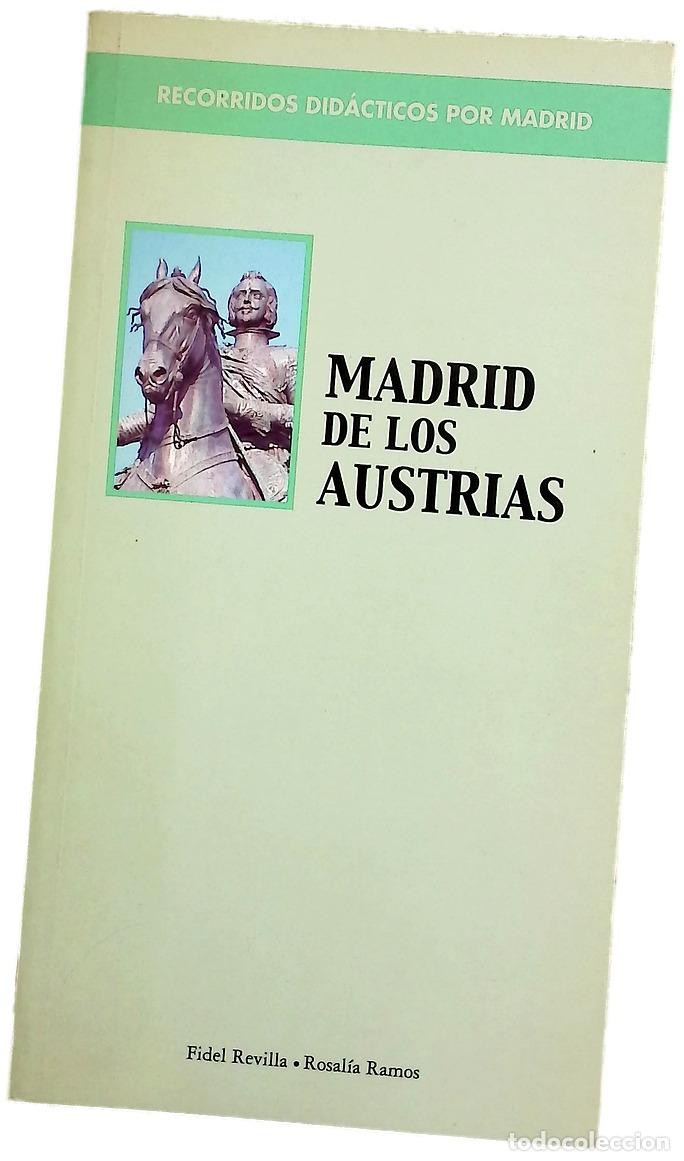 books: Madrid de los Austrias - Revilla, Fidel; Ramos Guarido, Rosal&iacute;a